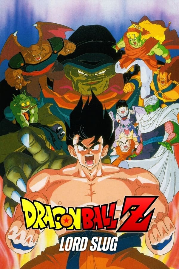 7 Viên Ngọc Rồng: Chúa Tể Ốc Sên - Dragon Ball Z Movie 4: Lord Slug