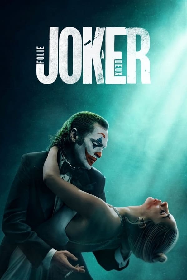 Điên Có Đôi - Joker: Folie à Deux