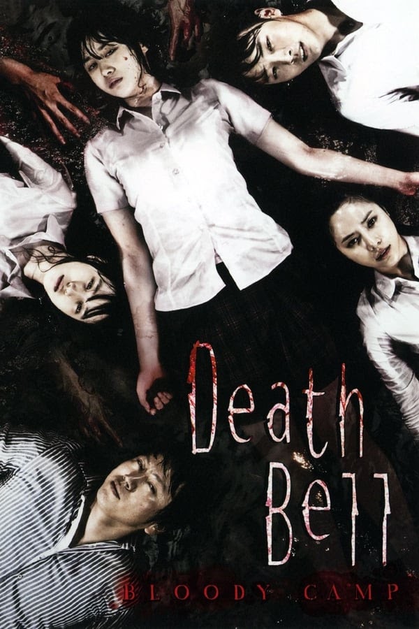 Hồi Chuông Tử Thần 2: Đẫm Máu - Death Bell 2: Bloody Camp