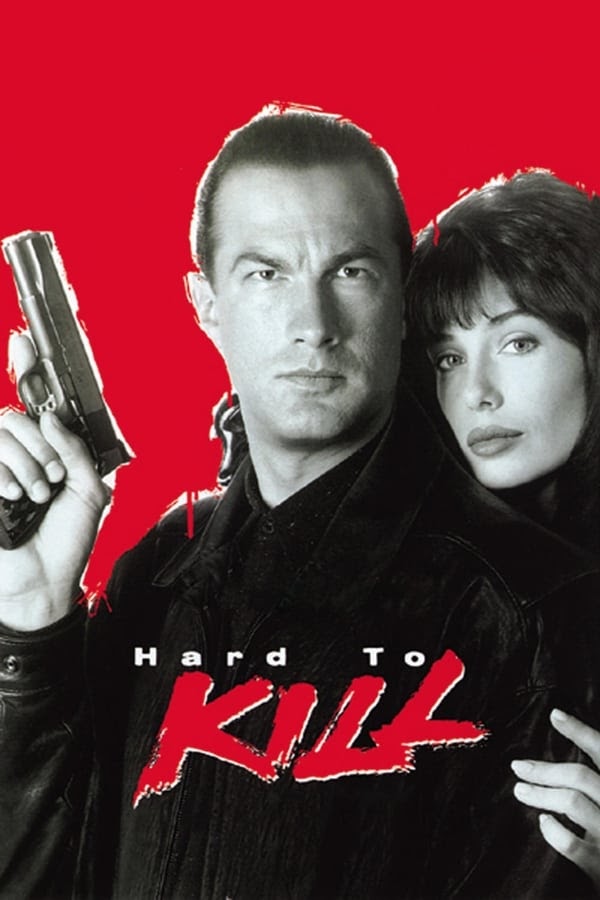 Khó Giết - Hard To Kill