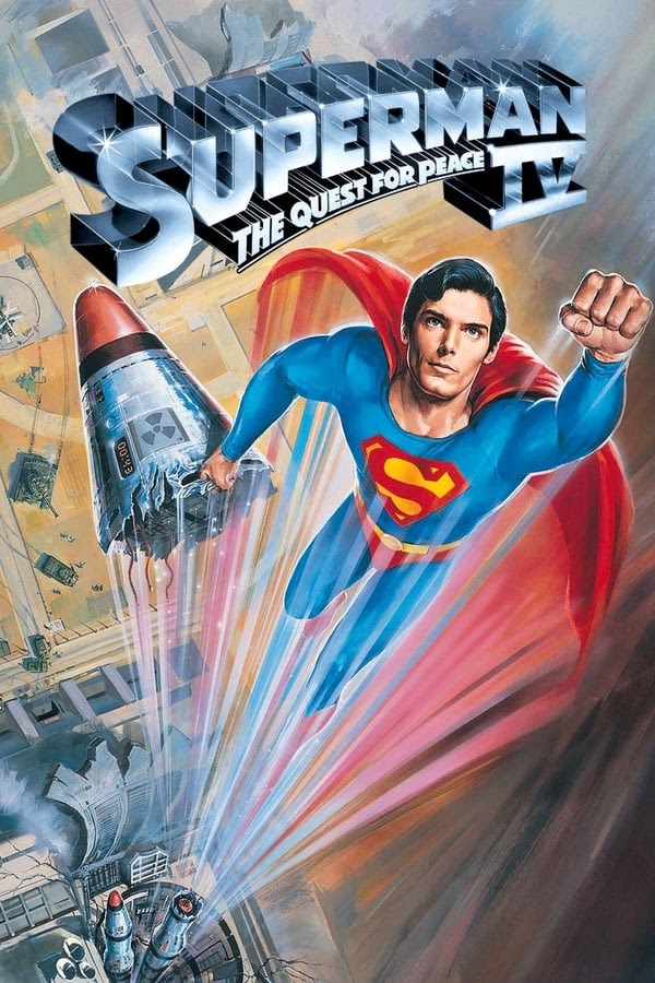 Siêu Nhân 4 - Superman IV: The Quest for Peace