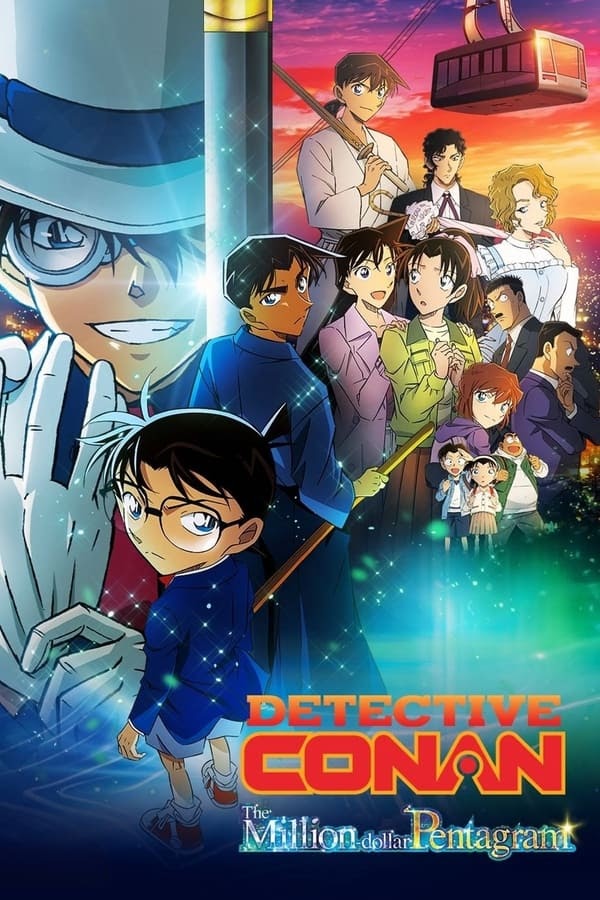 Thám Tử Lừng Danh Conan: Ngôi Sao 5 Cánh 1 Triệu Đô - Detective Conan: The Million-Dollar Pentagram